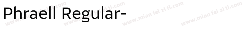 Phraell Regular字体转换